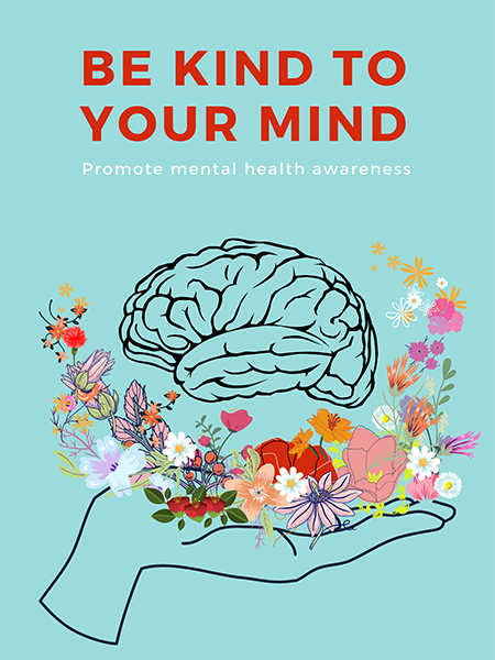 Be Kind To Your Mind Promote Mental Health Awareness Amplifier Community