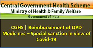 CGHS Reimbursement Of OPD Medicines Special Sanction In View Of