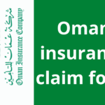 How To Claim Oman Insurance Oman Insurance Claim Form