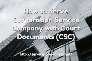 How To Serve Corporation Service Company Kentucky With Court Documents 
