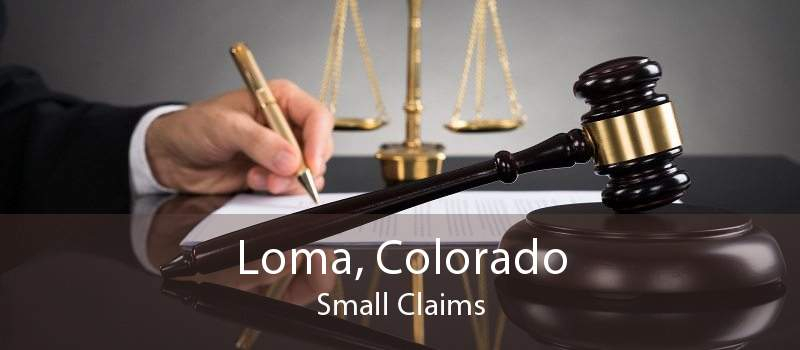 Small Claim Court In Loma Colorado File Small Claims Court In Loma