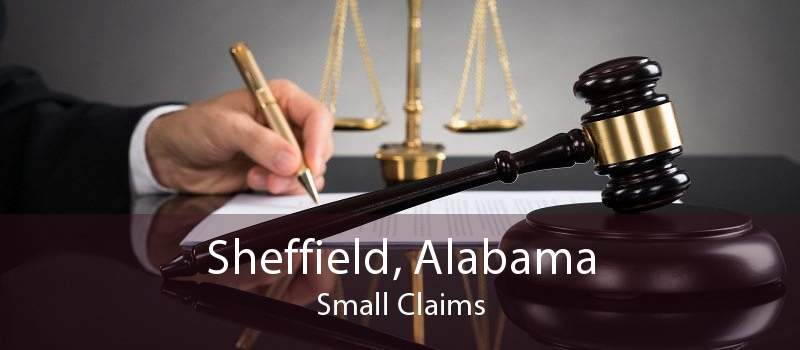 Small Claim Court In Sheffield Alabama File Small Claims Court In 