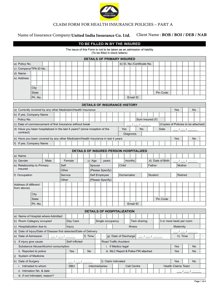 United India Claim For Health Insurance Policies Part A Fill And 